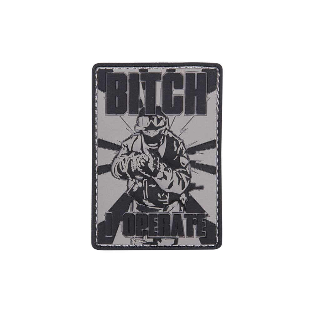 Nášivka PVC Bitch I Operate  - 101.INC