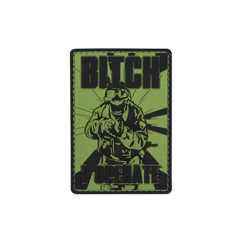 Nášivka PVC Bitch I Operate  - 101.INC